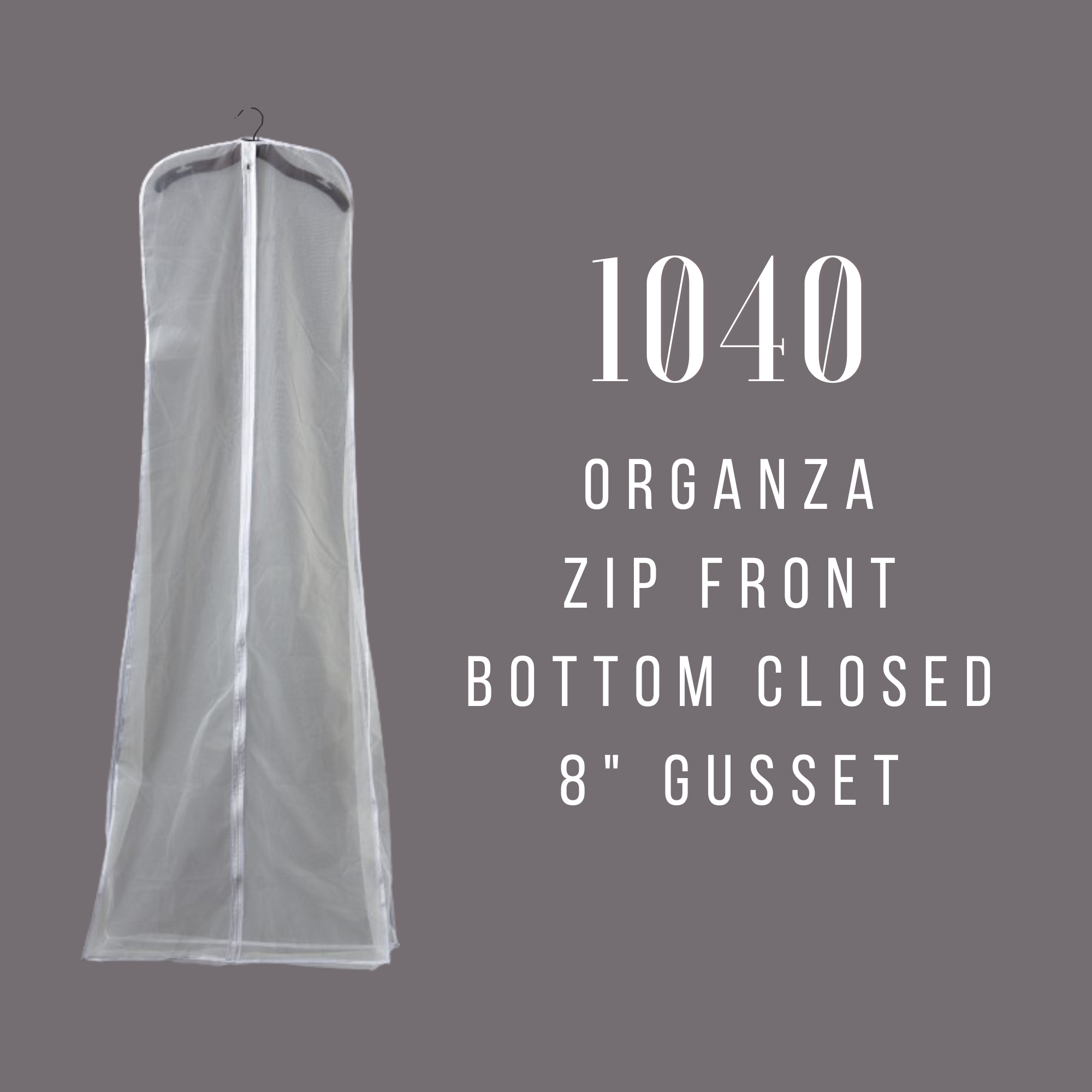 *LIMITED RESTOCK 3.25.26* Gown Covers - Zip front Organza with 8" Gusset #1040