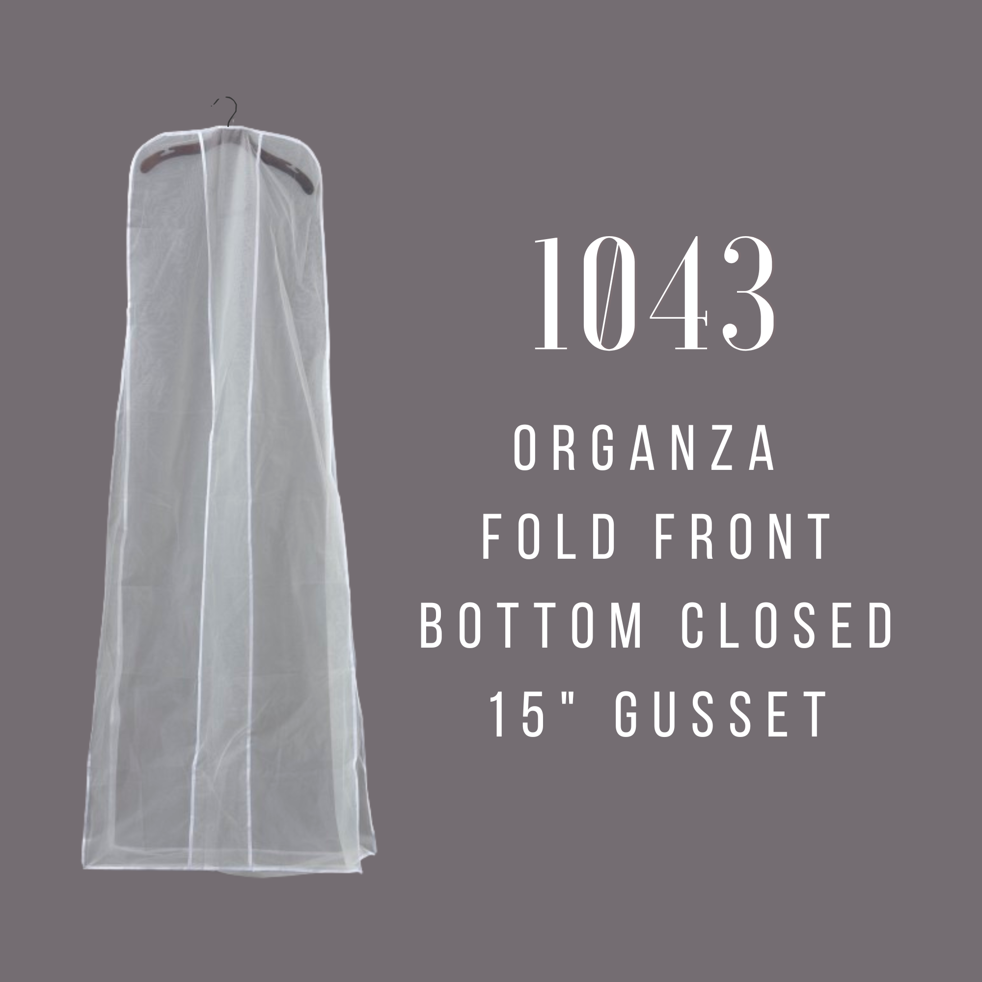 *LOW STOCK* - Fold front Organza with 15" Gusset #1043